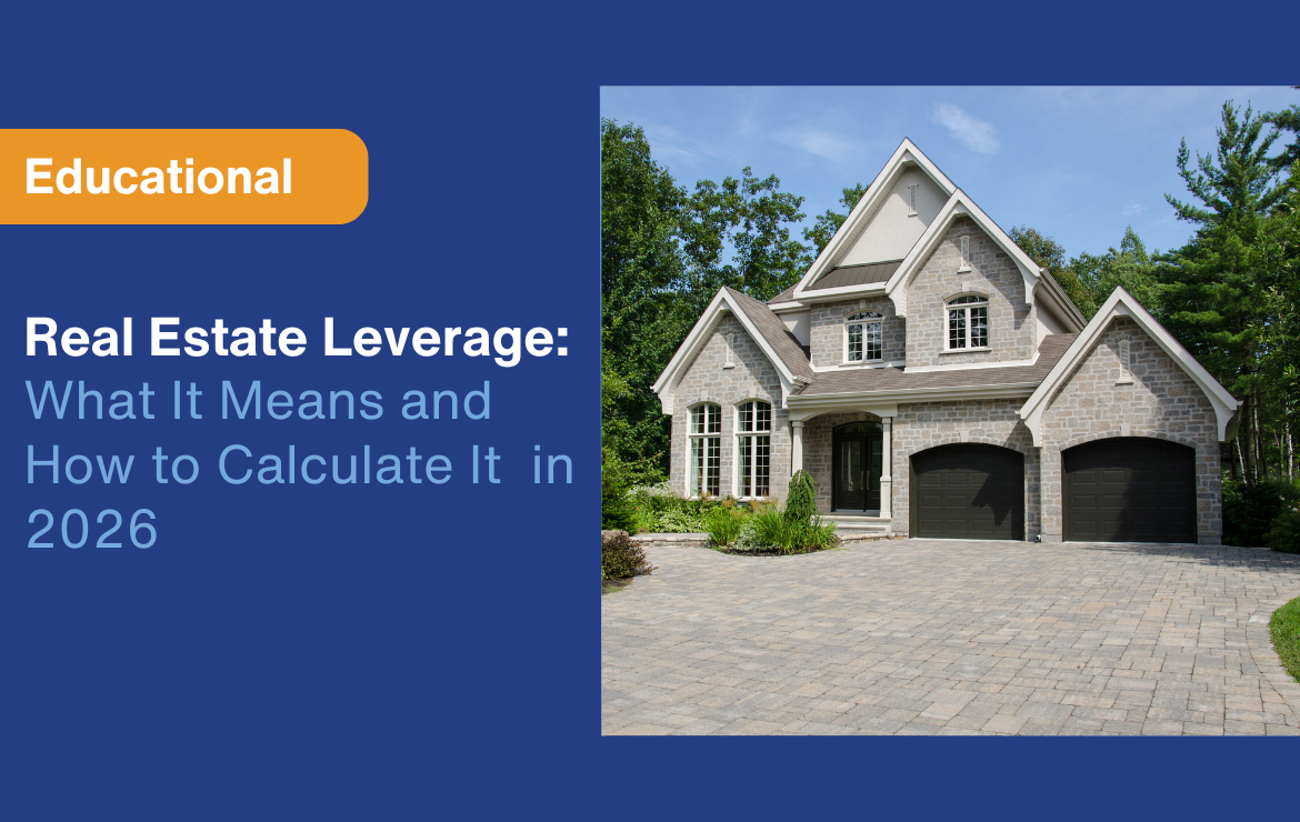Real Estate Leverage: What It Means and How to Calculate It