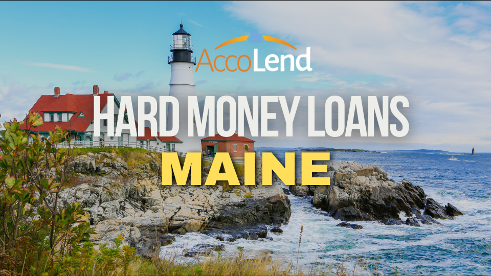 hard money loans in Maine