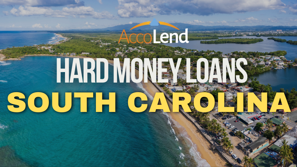 hard money loans in South Carolina